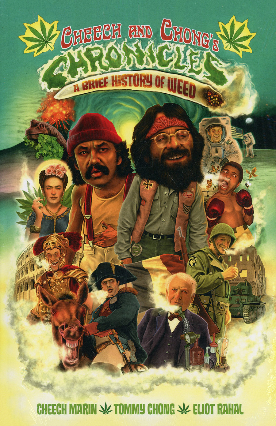 Cheech And Chongs Chronicles A Brief History Of Weed HC