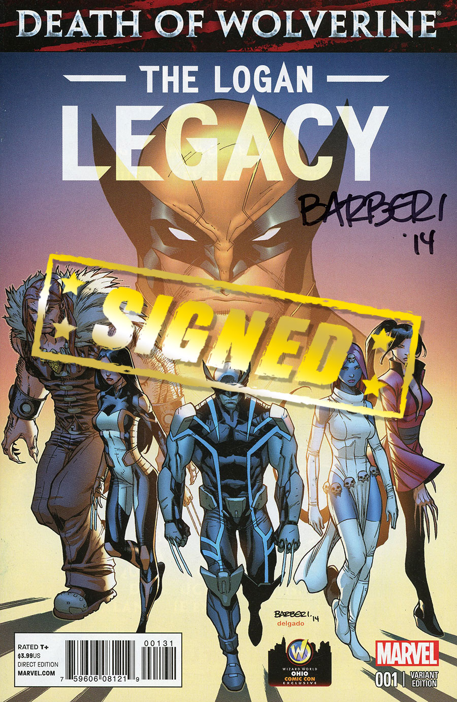 Death Of Wolverine Logan Legacy #1 Cover D Wizard World Ohio Comic Con Exclusive Carlo Barberi Variant Cover Signed By Carlo Barberi