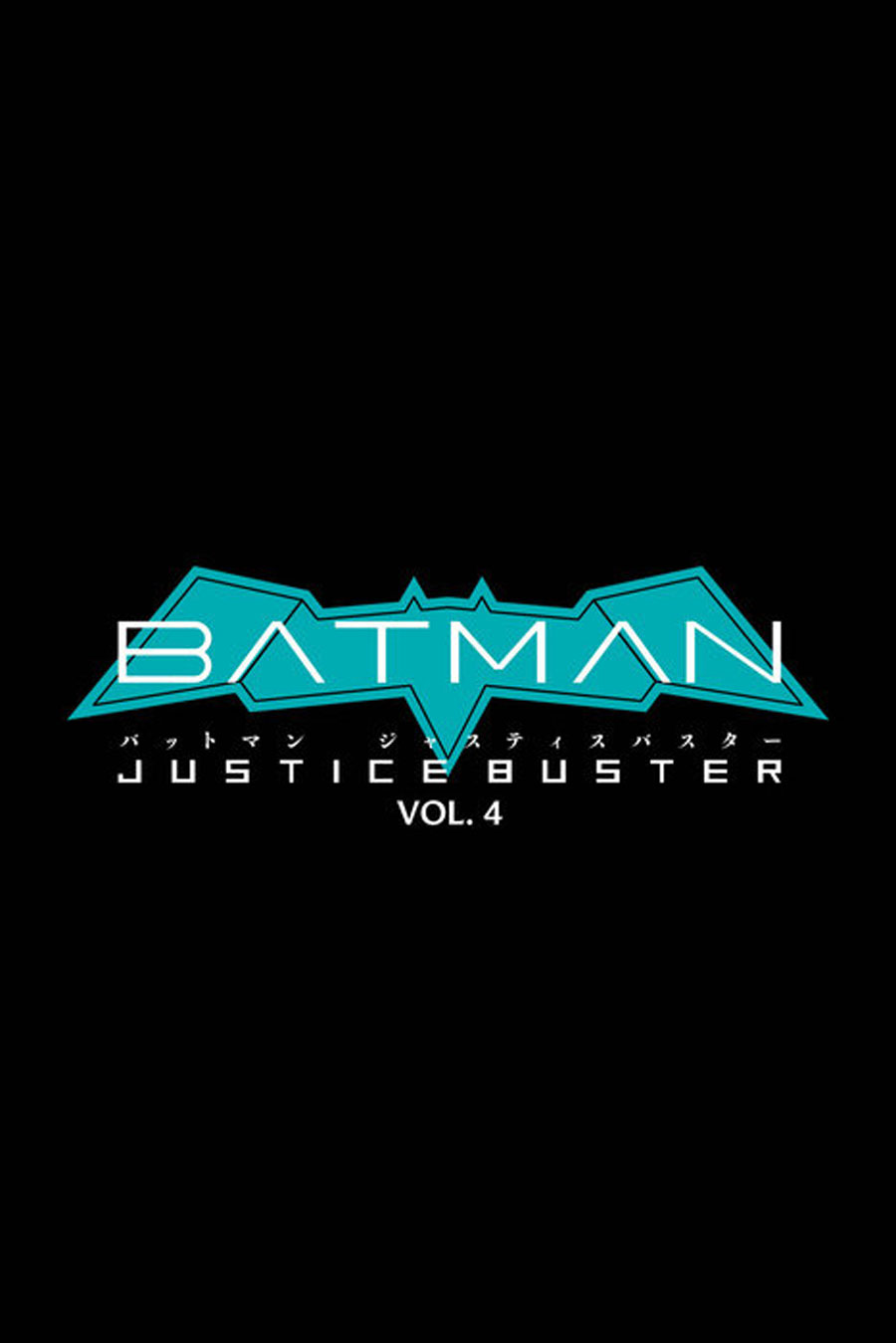 Batman Justice Buster Vol 4 TP