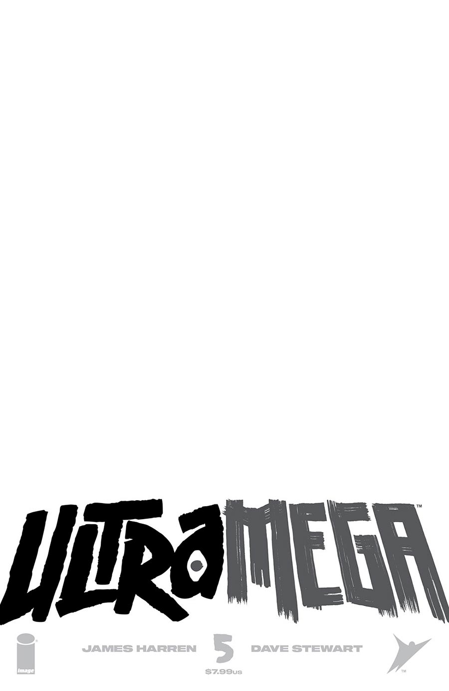 Ultramega By James Harren #5 Cover E Variant Blank Cover