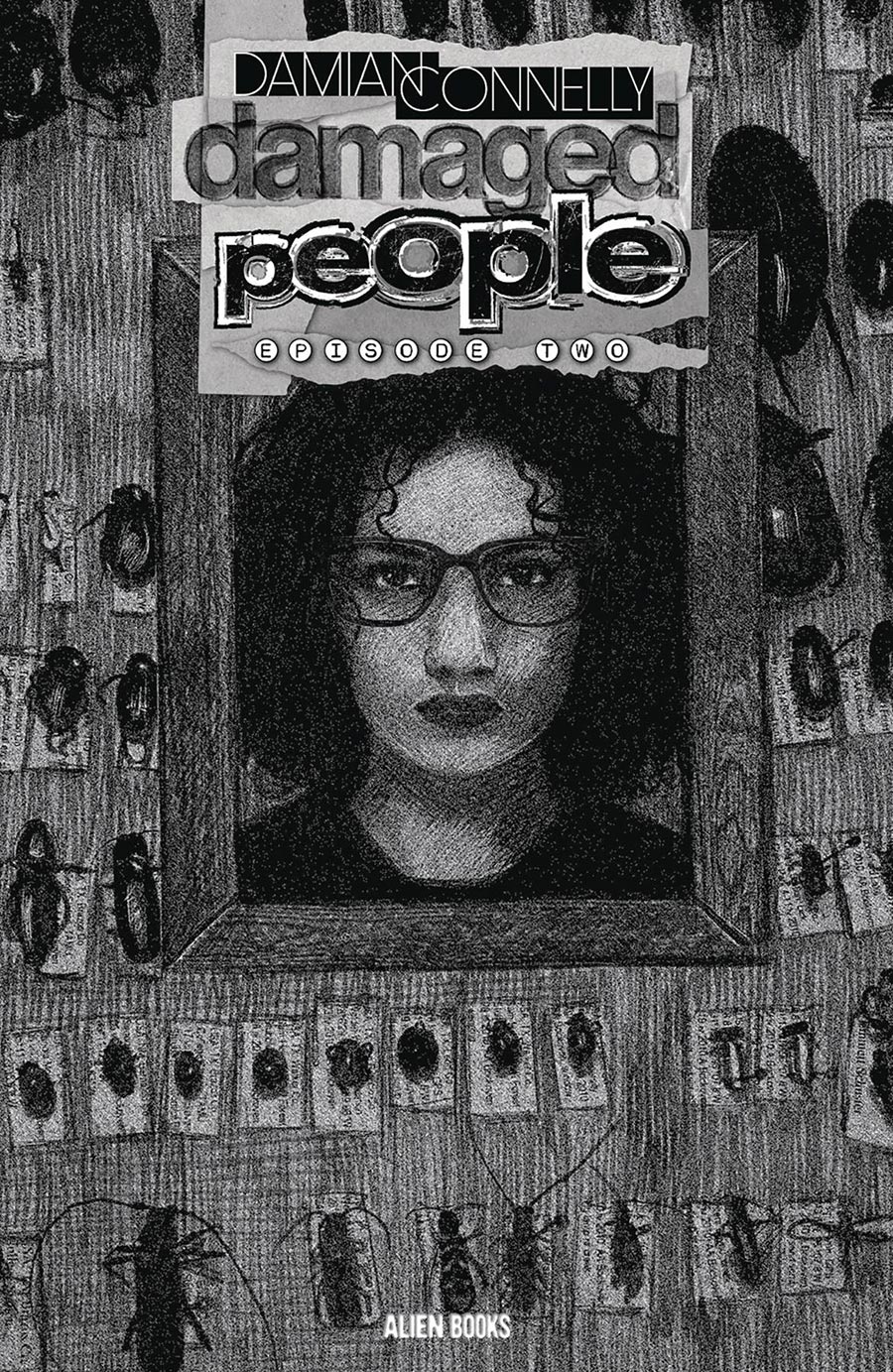 Damaged People #2 Cover B Variant Damian Connelly Black & White Cover