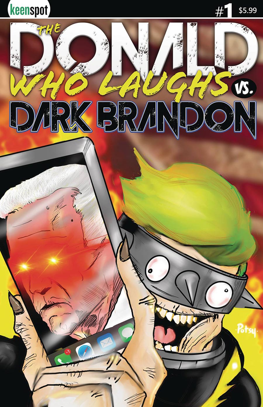 Donald Who Laughs vs Dark Brandon #1 Cover F Variant Rob Potchak Selfies Cover