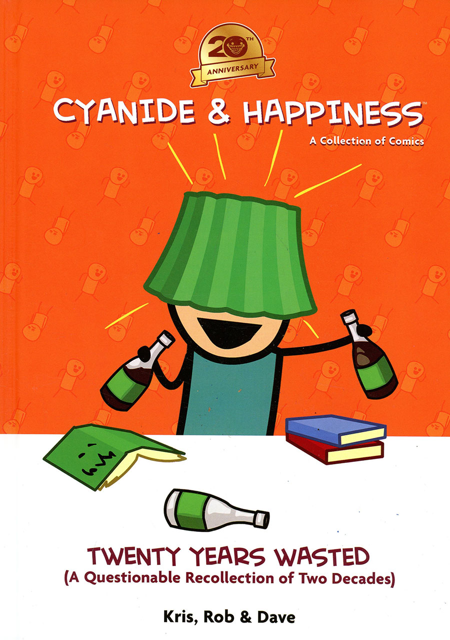 Cyanide & Happiness 20 Years Wasted (A Questionable Recollection Of The First Two Decades) HC