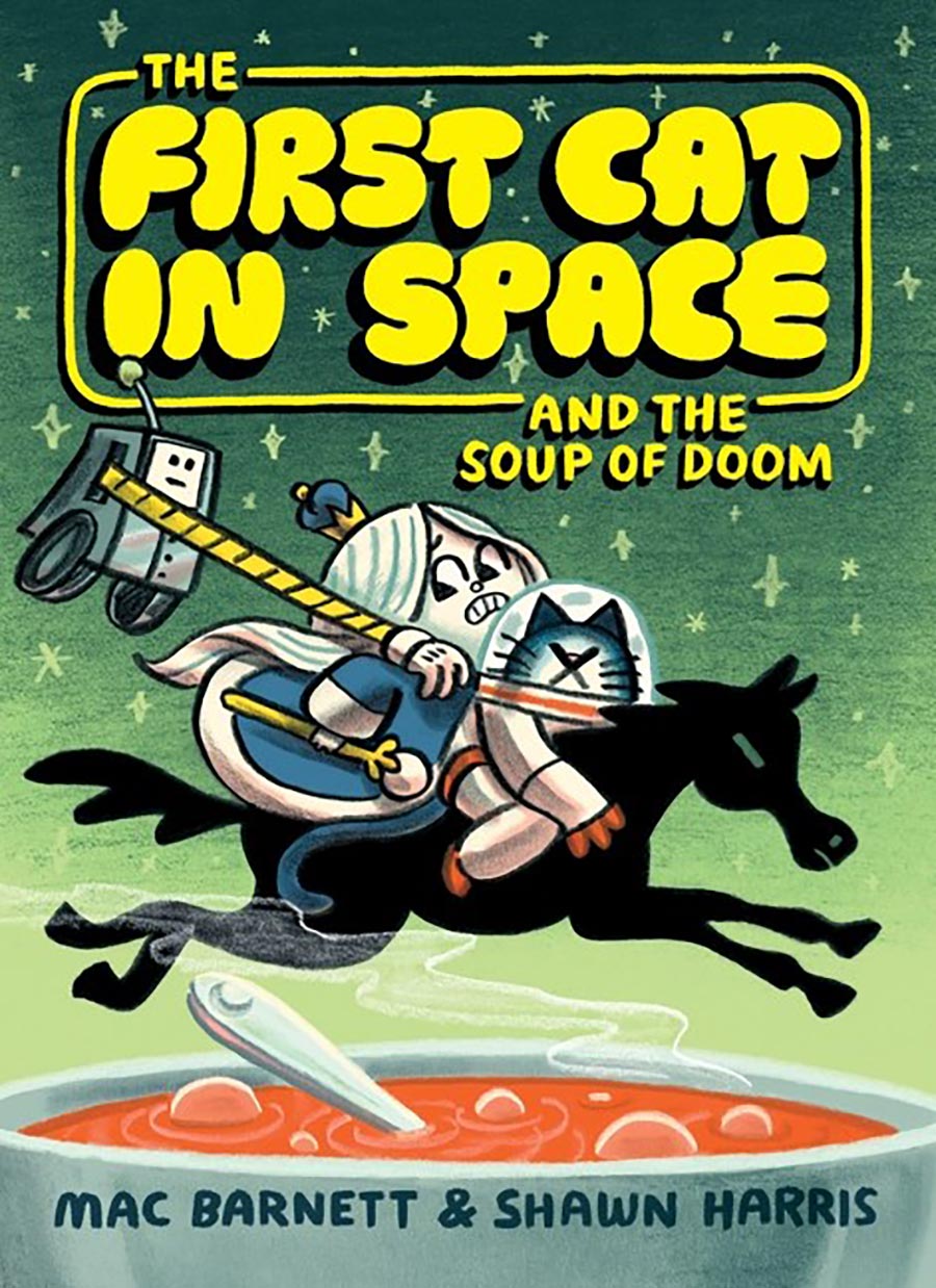 First Cat In Space And The Soup Of Doom GN