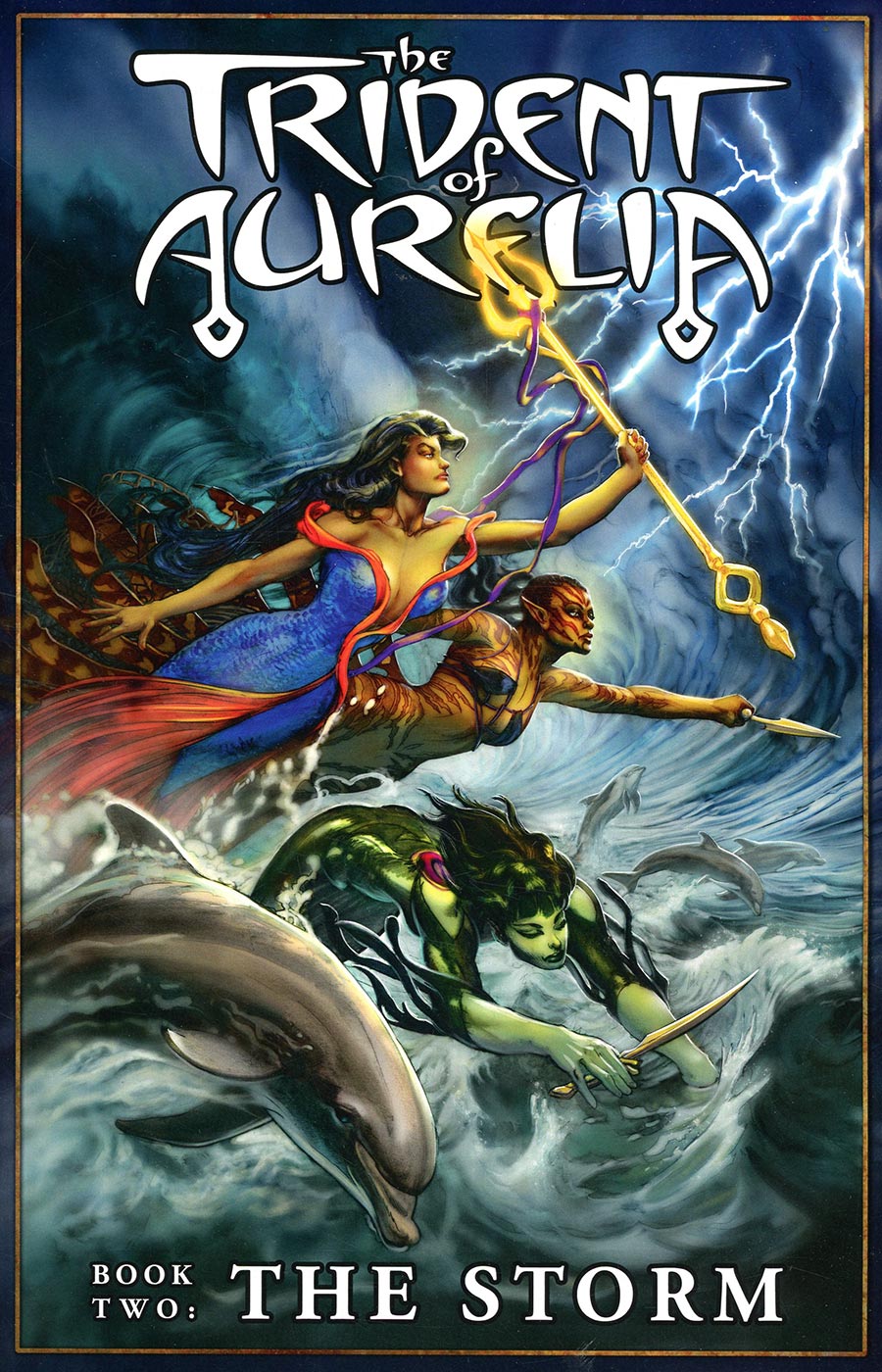 Trident Of Aurelia Vol 2 The Storm TP