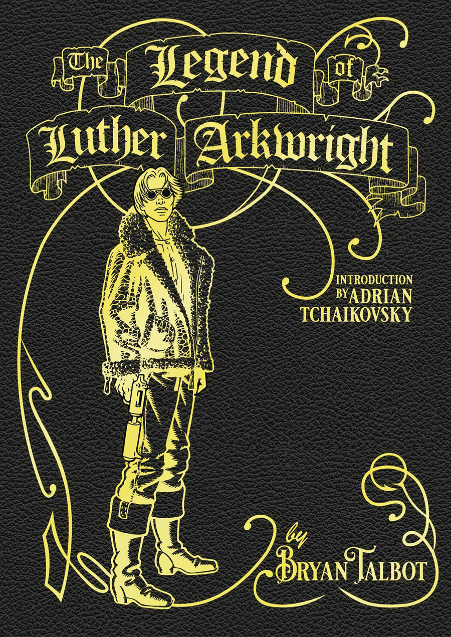 Legend Of Luther Arkwright HC