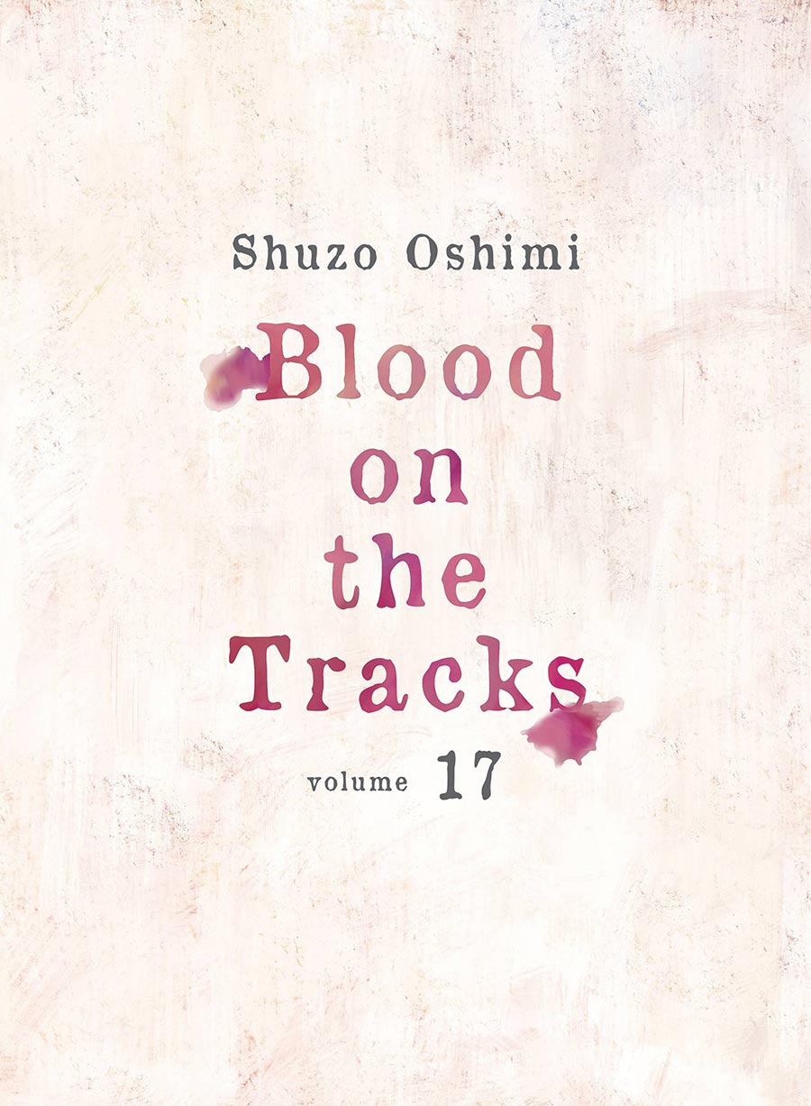 Blood On The Tracks Vol 17 GN