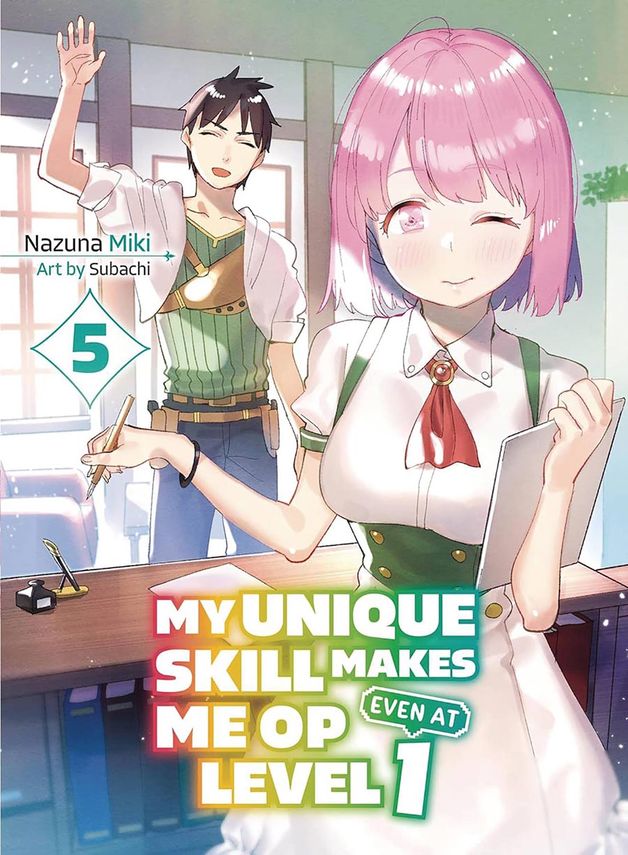 My Unique Skill Makes Me OP Even At Level 1 Light Novel Vol 6