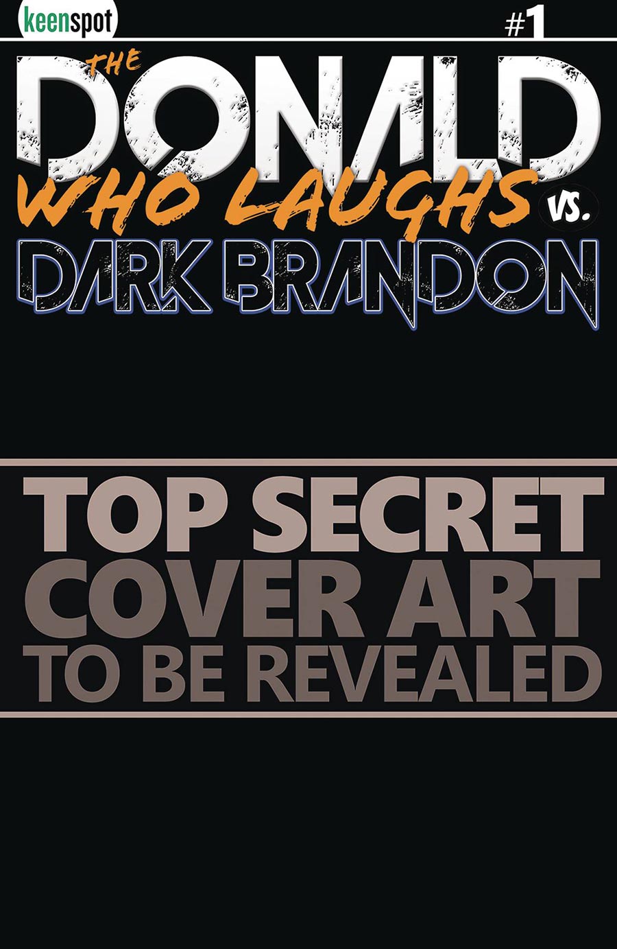 Donald Who Laughs vs Dark Brandon #1 Cover J Incentive Shawn Remulac Dark News Variant Cover