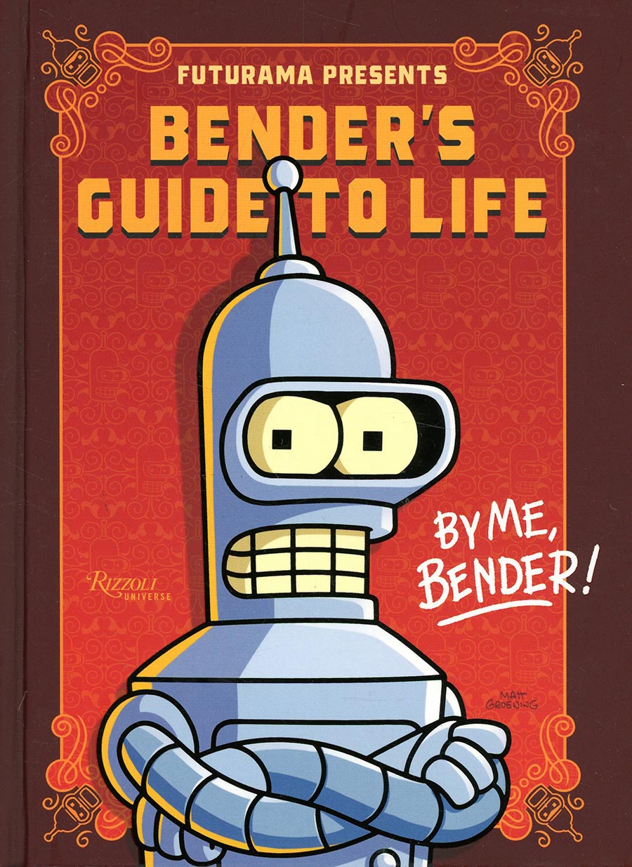 Futurama Presents Benders Guide To Life HC