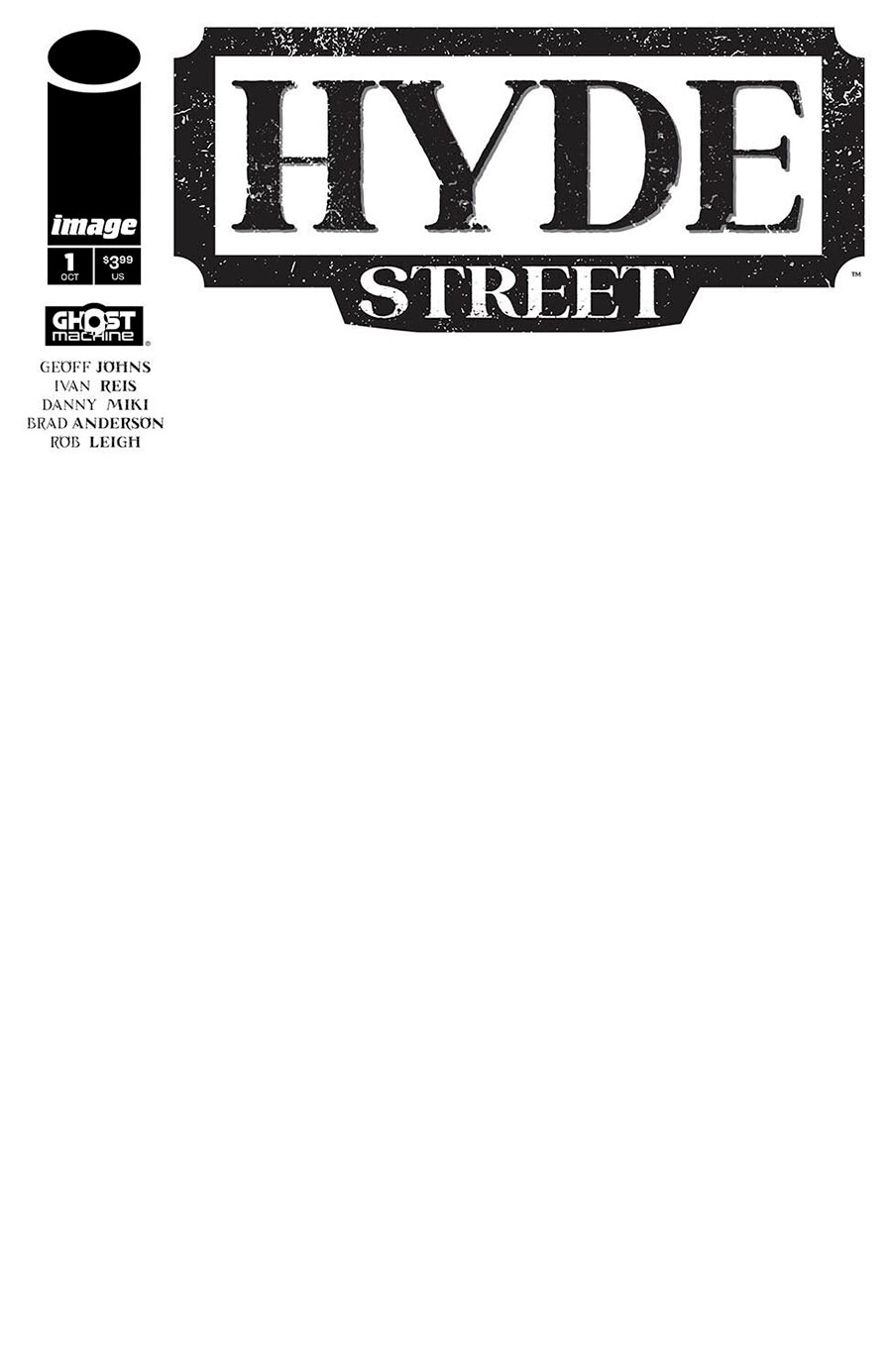 Hyde Street #1 Cover F Variant Blank Cover