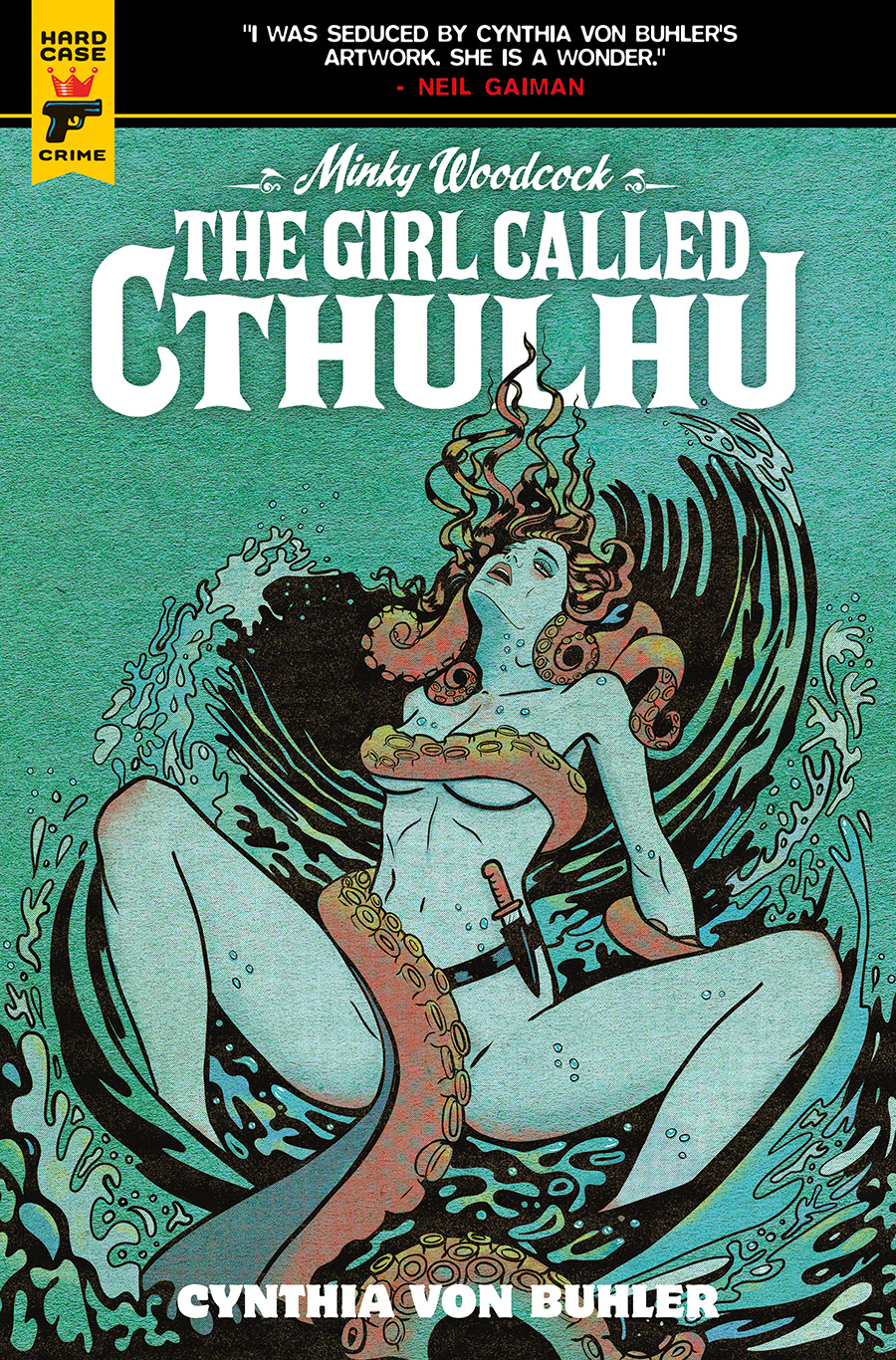 Hard Case Crime Minky Woodcock The Girl Called Cthulhu #1 Cover C Variant Cynthia Von Buhler Cover