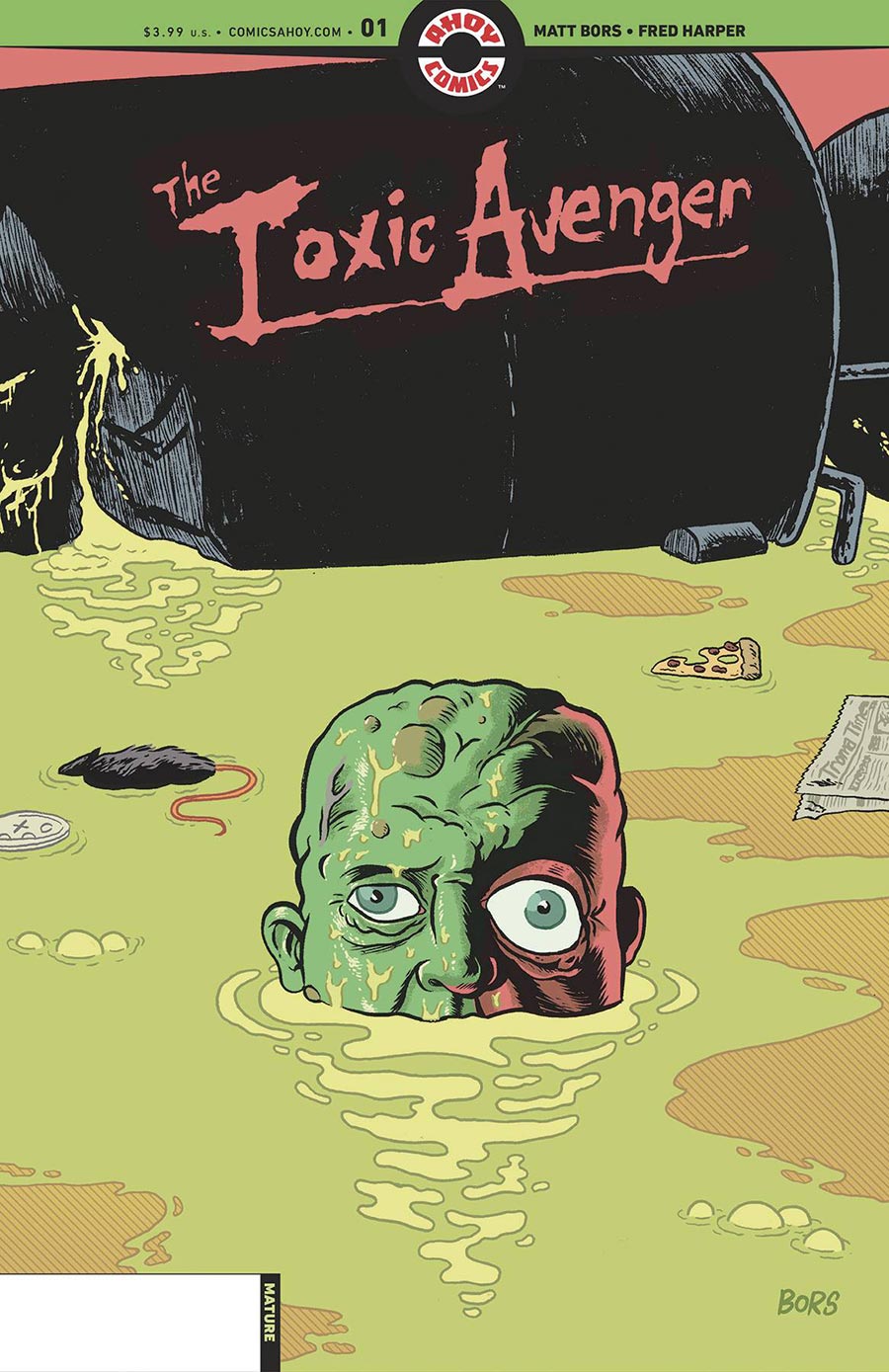 Toxic Avenger Vol 2 #1 Cover B Variant Matt Bors Cover