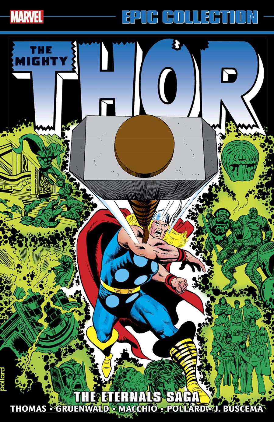 Thor Epic Collection Vol 10 The Eternals Saga TP