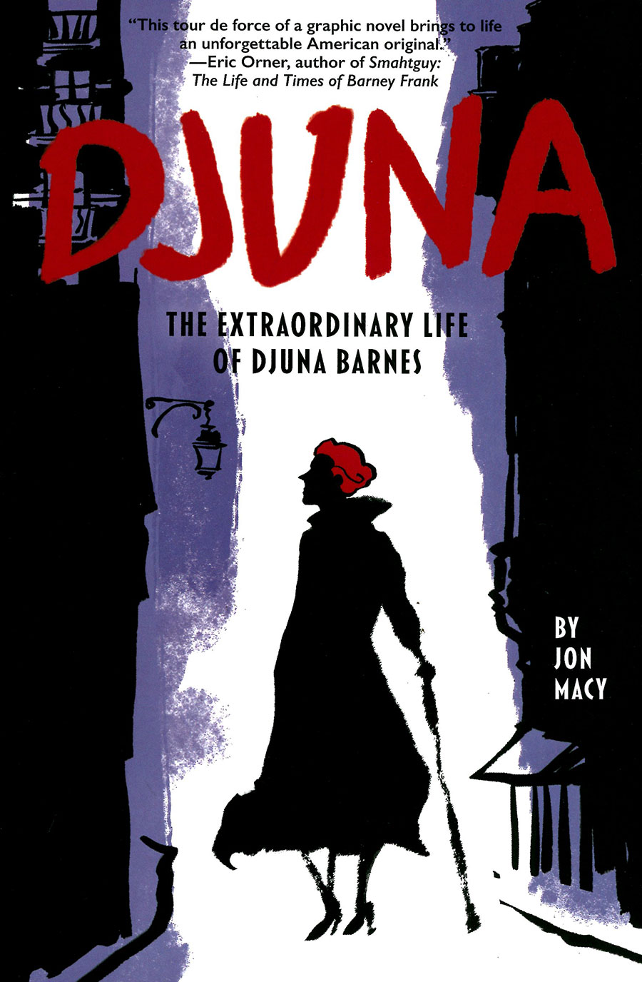 Djuna The Extraordinary Life Of Djuna Barnes GN