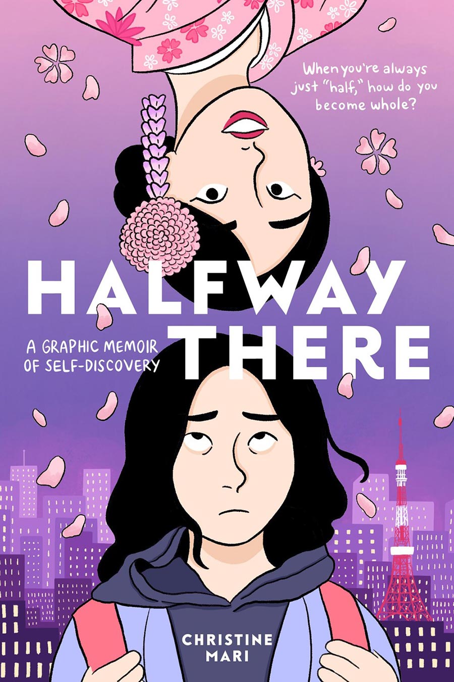 Halfway There A Graphic Memoir Of Self-Discovery TP