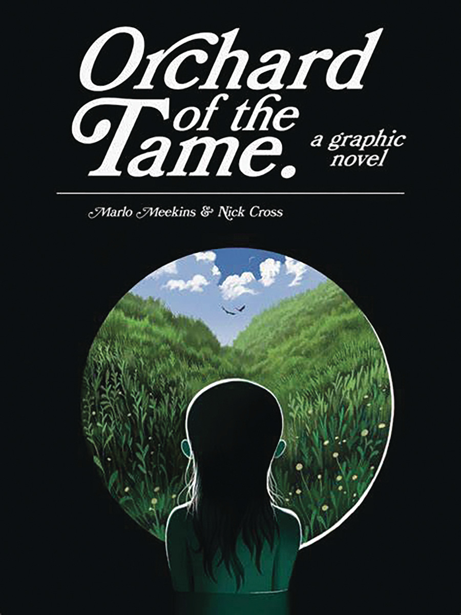 Orchard Of The Tame A Graphic Novel TP