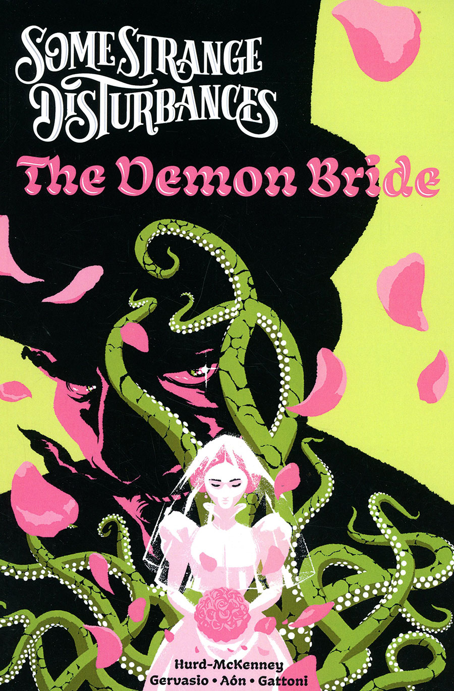 Some Strange Disturbances The Demon Bride GN