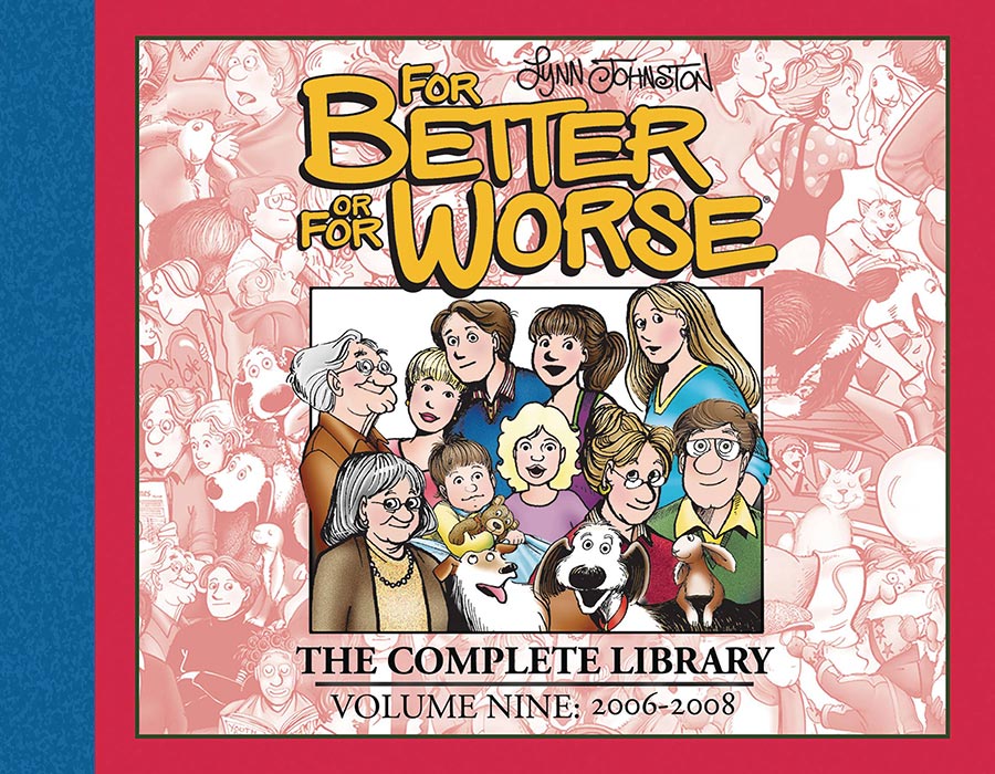 For Better Or For Worse Complete Library Vol 9 2006-2008 HC