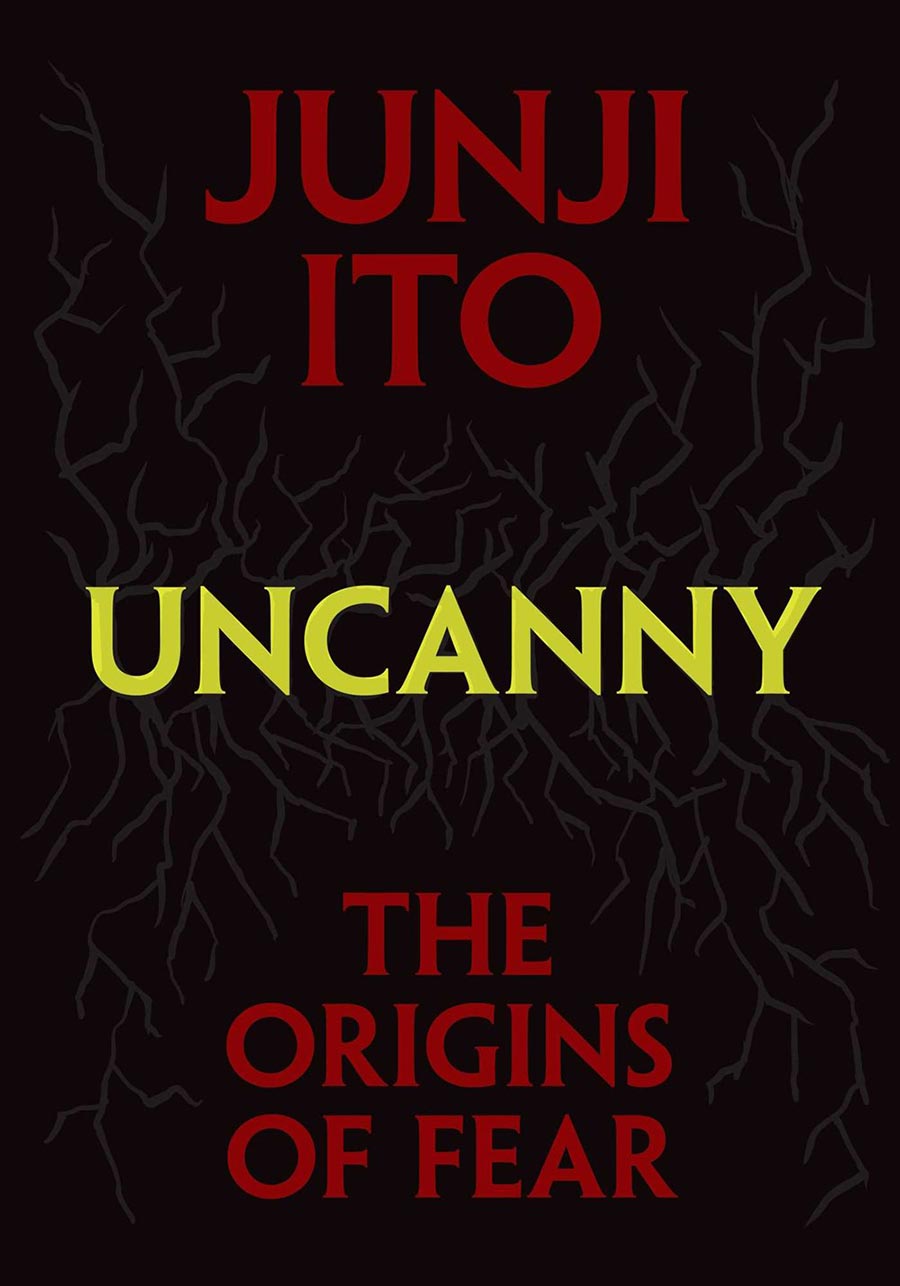 Uncanny The Origins Of Fear HC