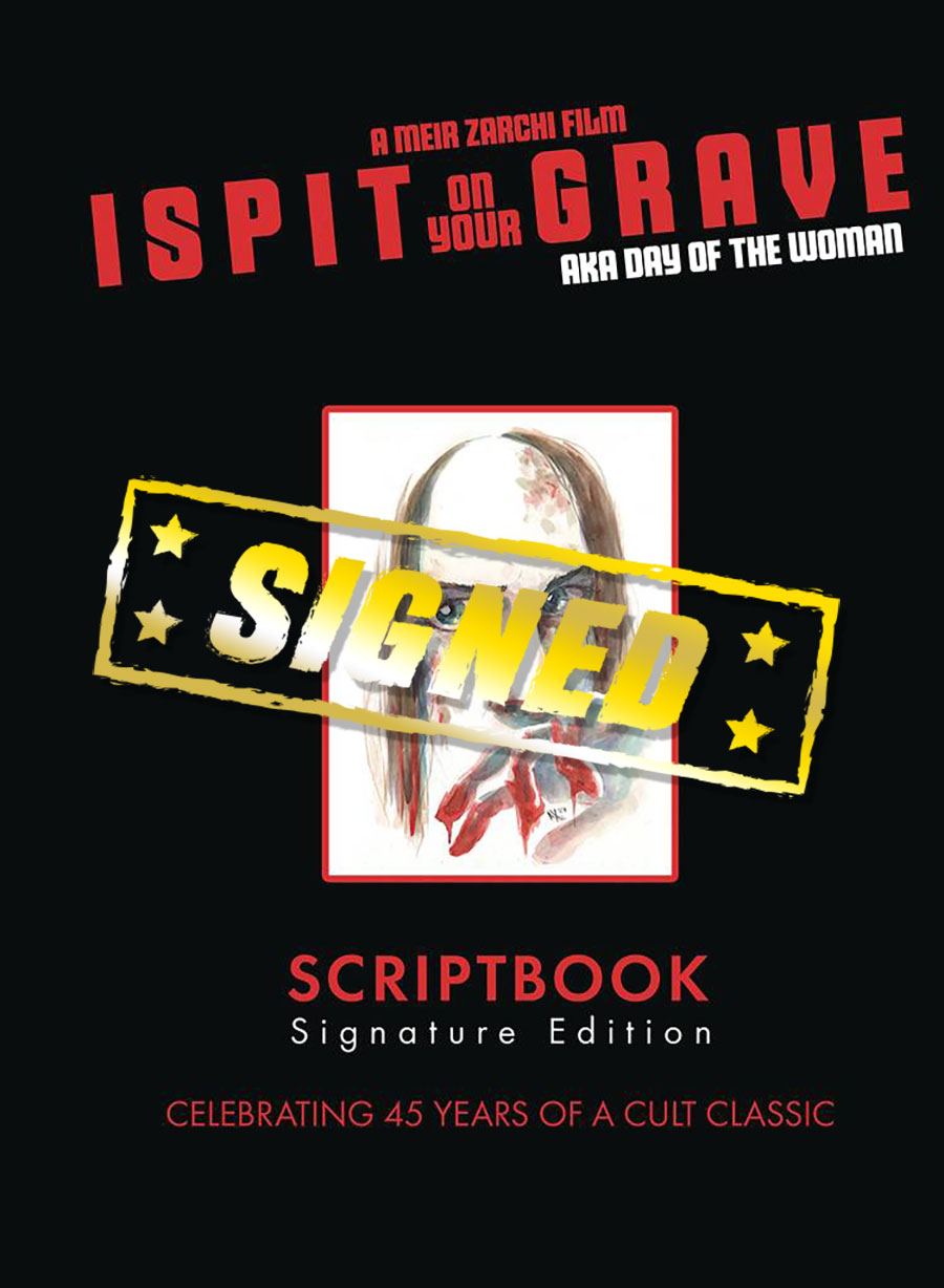 I Spit On Your Grave Scriptbook HC Signature Edition