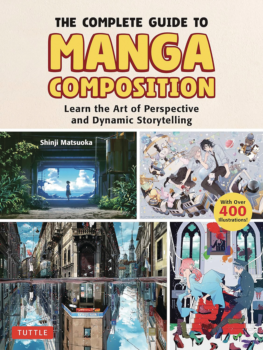 Complete Guide To Manga Composition Learn The Art Of Perspective And Dynamic Storytelling SC