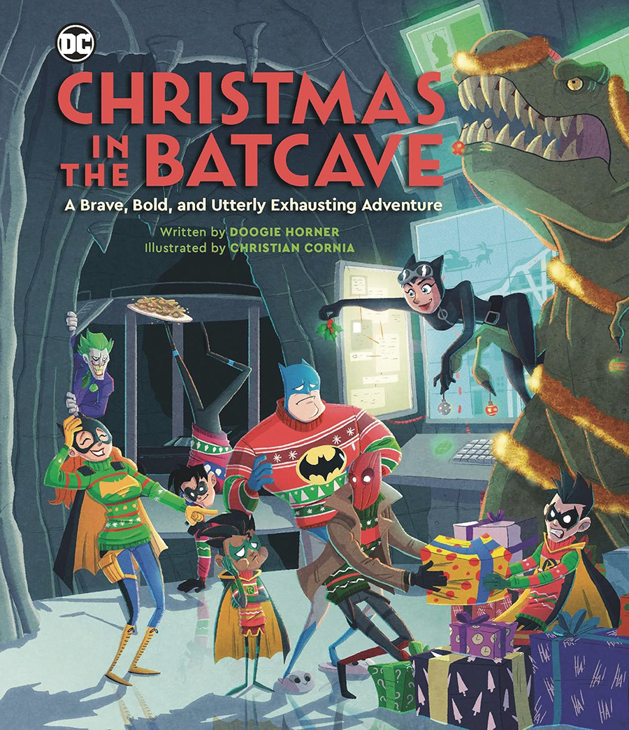 Christmas In The Batcave A Brave Bold And Utterly Exhausting Adventure HC