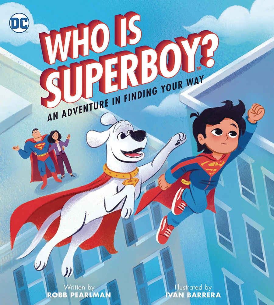 Who Is Superboy An Adventure In Finding Your Way Picture Book HC