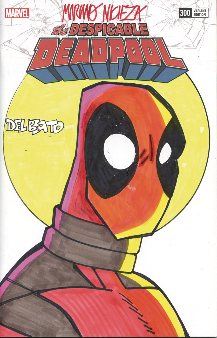 Marvel Comics Commissioned Cover Art Signed & Remarked By Mariano Nicieza & Joe Delbeato With A Deadpool Hand-Drawn Sketch