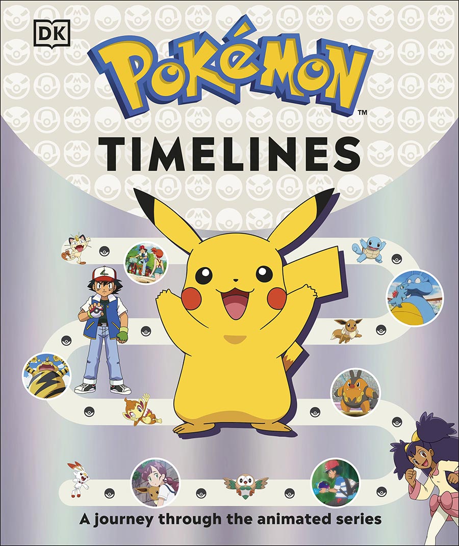 Pokemon Timelines A Journey Through The Animated Series HC