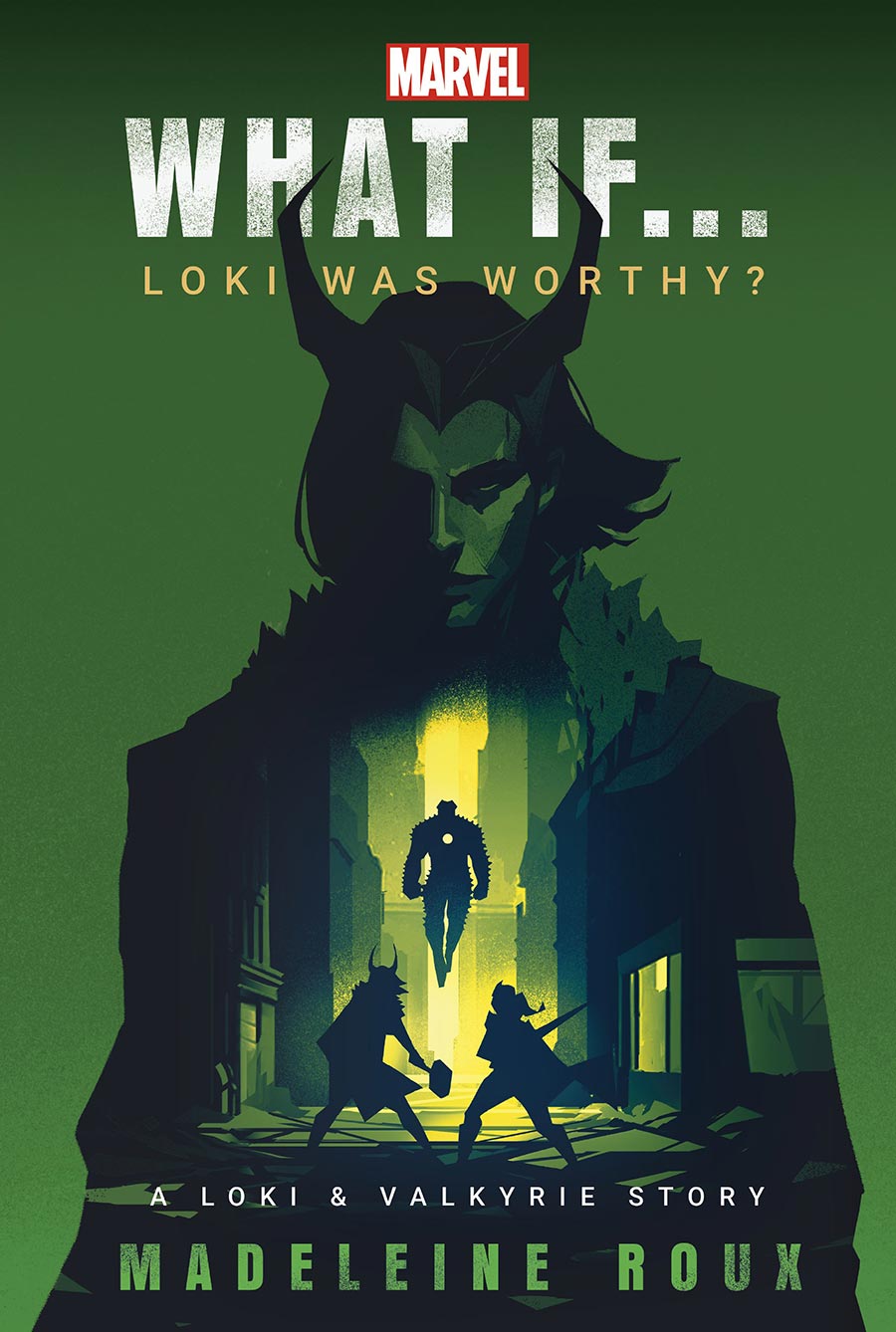 Marvel What If Loki Was Worthy (A Loki & Valkyrie Story) Novel TP