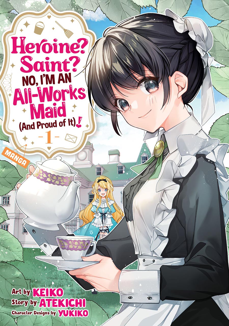 Heroine Saint No Im An All-Works Maid (And Proud of It) Vol 1 GN