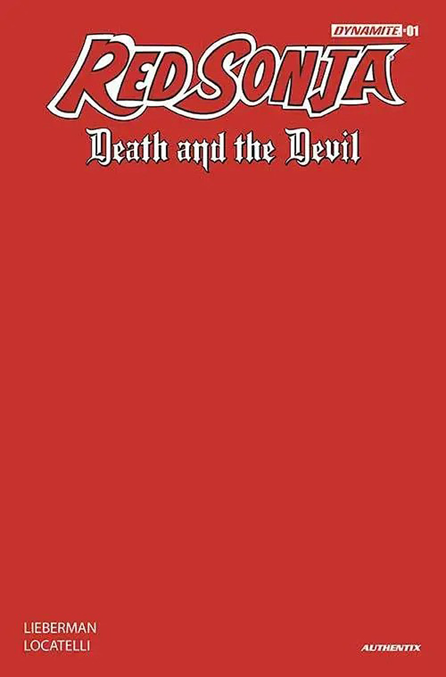 Red Sonja Death And The Devil #1 Cover T Variant Red Blank Authentix Cover