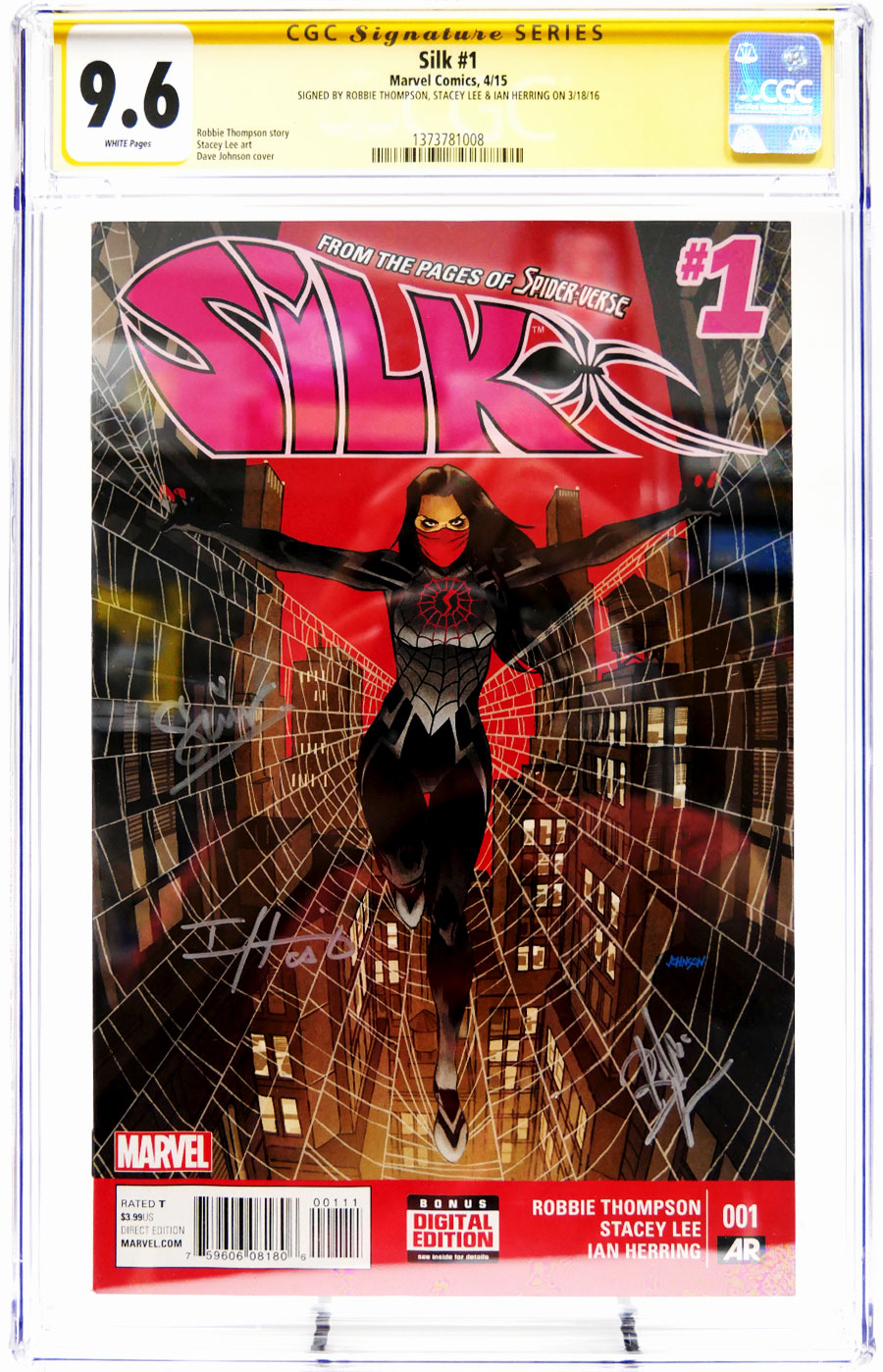 Silk #1 Cover E 1st Ptg Regular Dave Johnson Cover Signed By Robbie Thompson Stacey Lee And Ian Herring CGC Signature Series 9.6