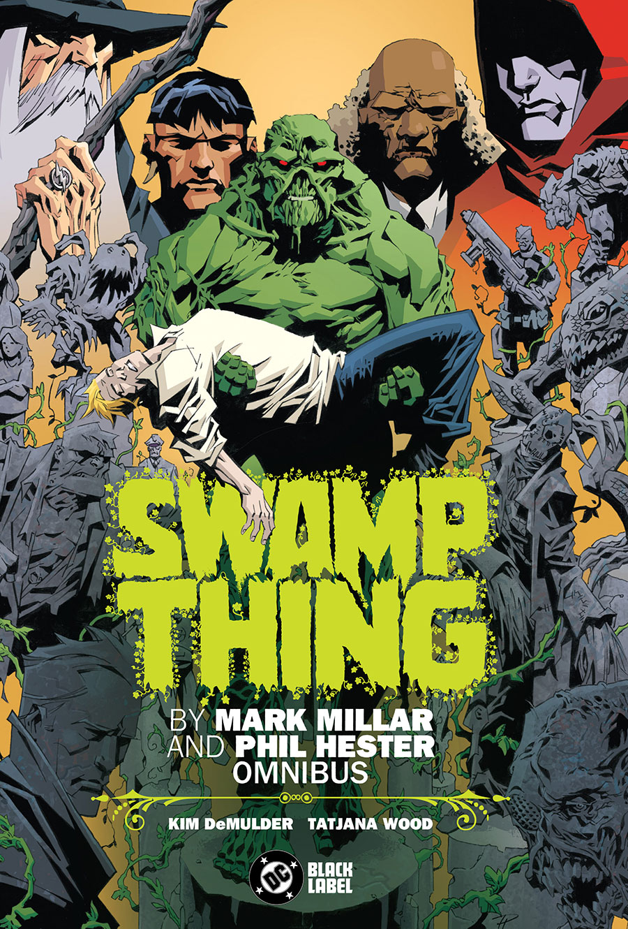 Swamp Thing By Mark Millar And Phil Hester Omnibus HC