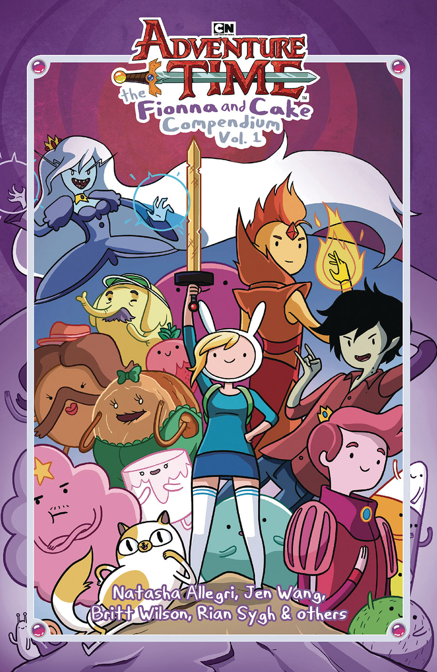 Adventure Time The Fionna And Cake Compendium Vol 1 Direct Market Exclusive HC