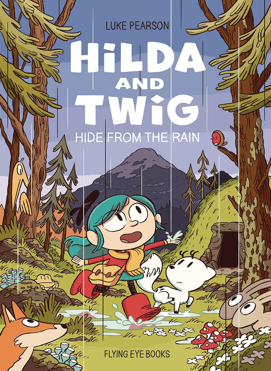 Hilda And Twig Hide From The Rain HC