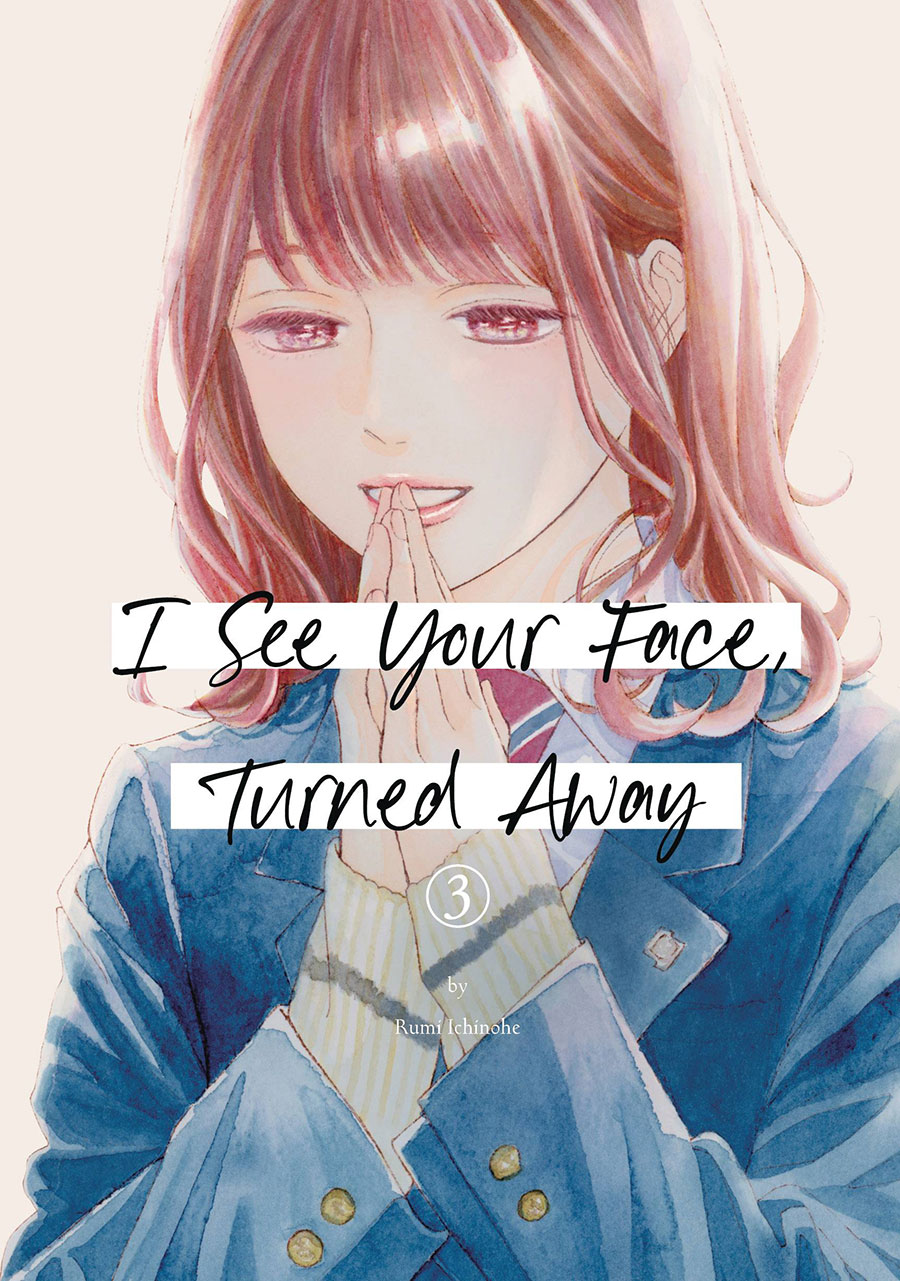 I See Your Face Turned Away Vol 3 GN