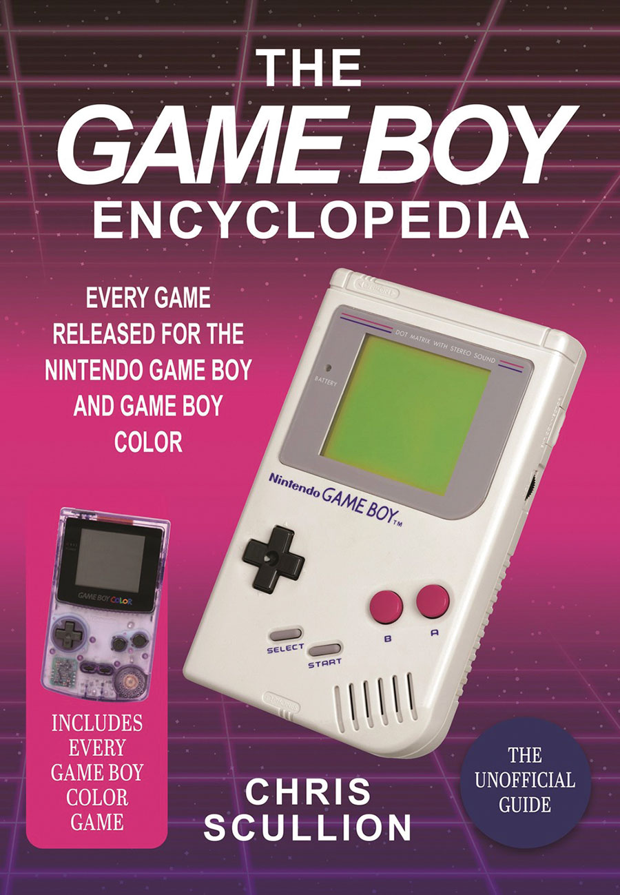 Game Boy Encyclopedia Every Game Released For The Nintendo Game Boy And Game Boy Color The Unofficial Guide HC