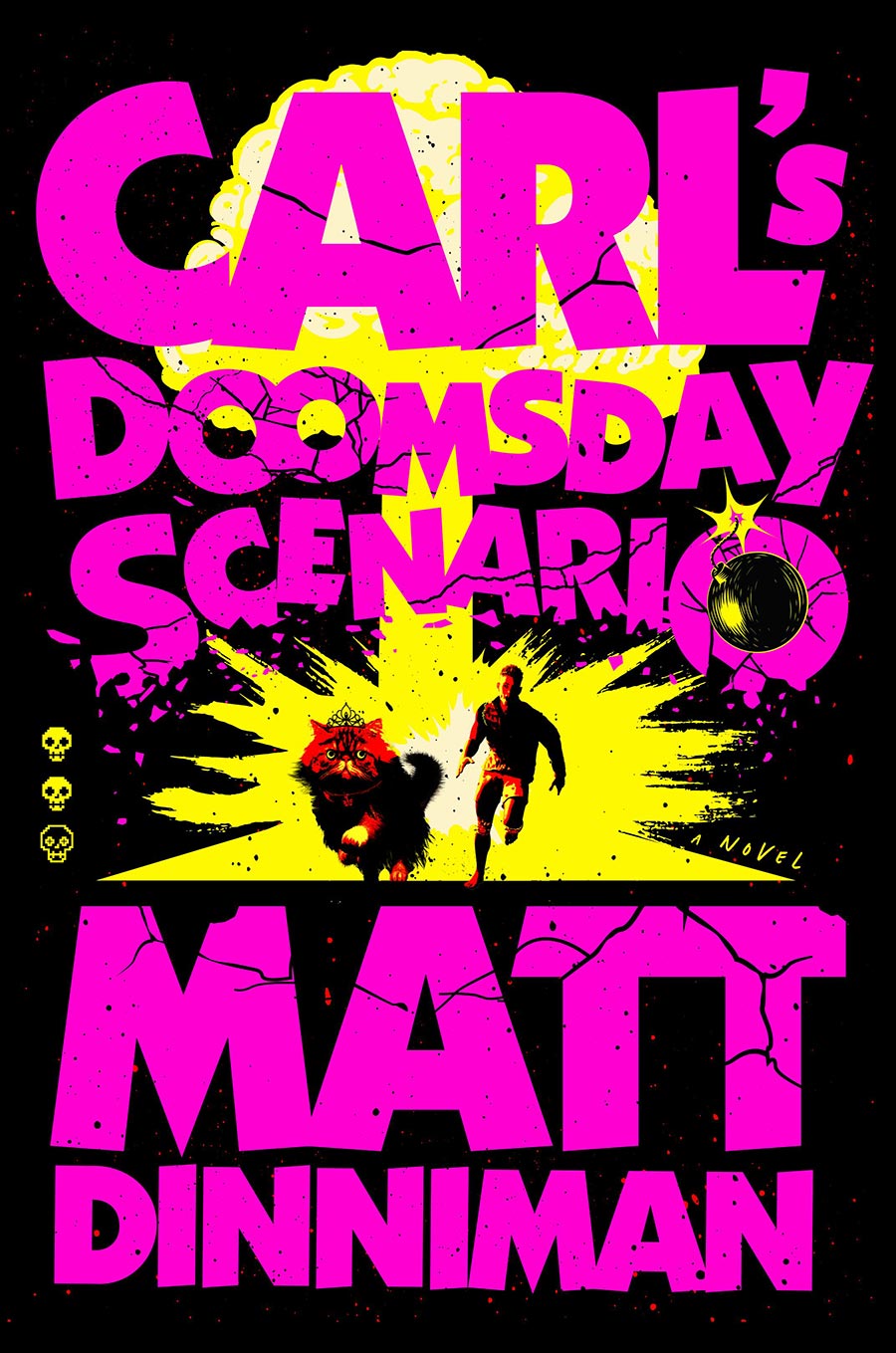 Carls Doomsday Scenario Novel HC