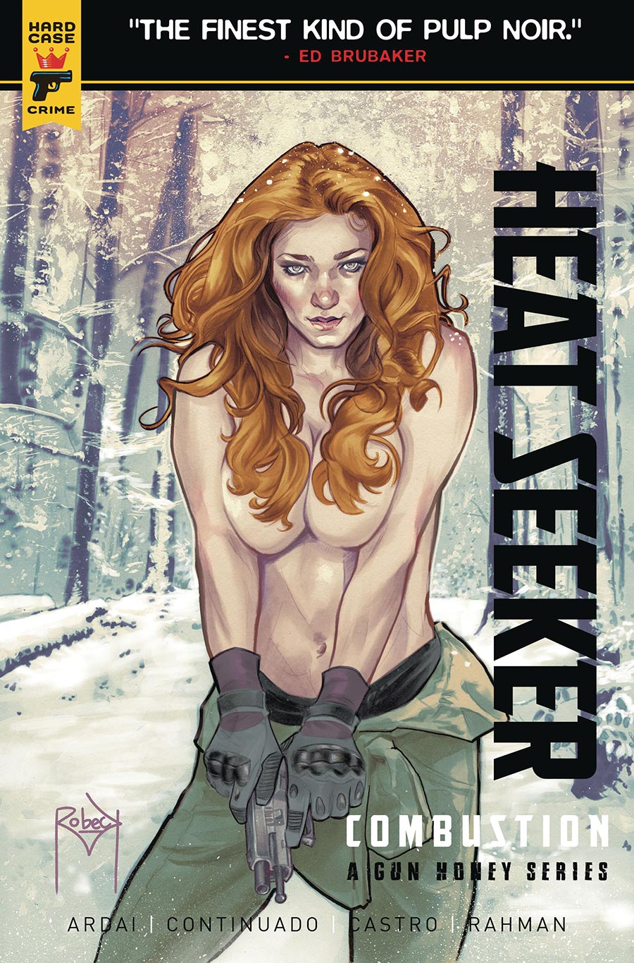 Hard Case Crime Heat Seeker Combustion A Gun Honey Series #2 Cover E Variant Thaddeus Robeck Cover