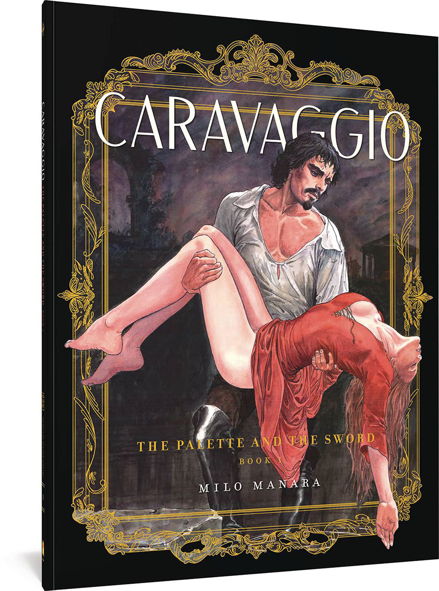 Caravaggio The Pallette And The Sword Vol 1 TP