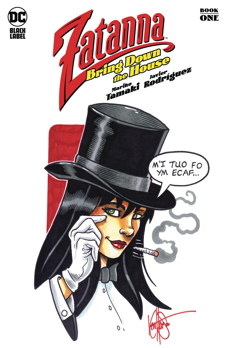 Zatanna Bring Down The House #1 Cover J DF Blank Variant Signed & Remarked By Ken Haeser With A Homage Hand-Drawn Sketch