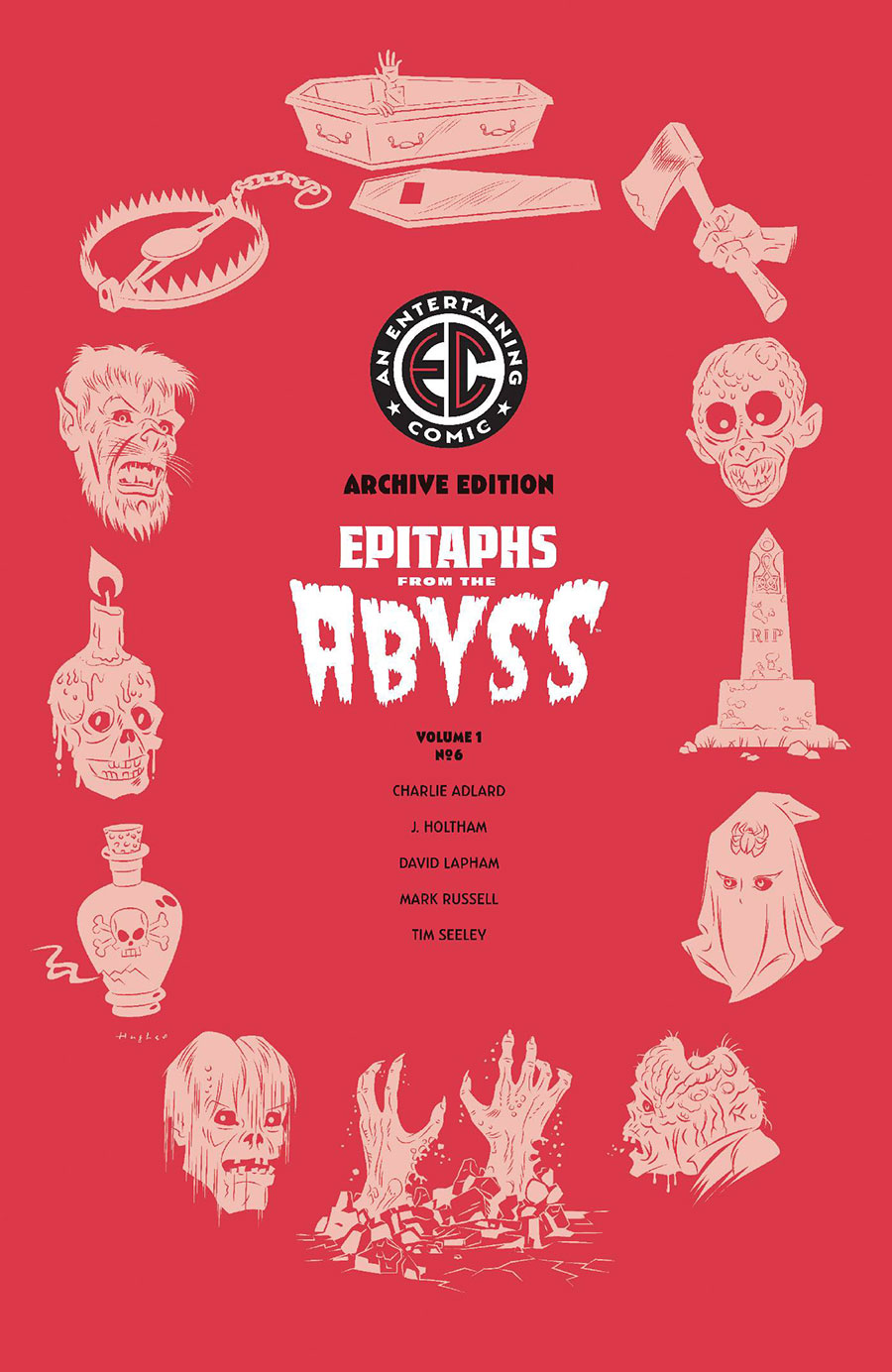 Epitaphs From The Abyss #6 Cover E Incentive Rian Hughes Archive Edition Variant Cover (EC Comics)