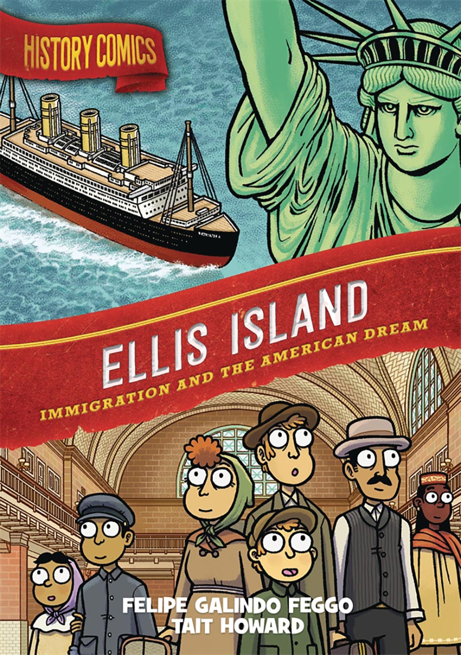 History Comics Ellis Island Immigration And The American Dream TP