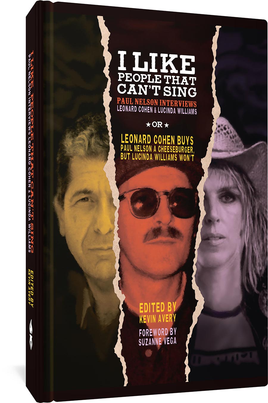 I Like People That Cant Sing Paul Nelson Interviews Leonard Cohen & Lucinda Williams HC