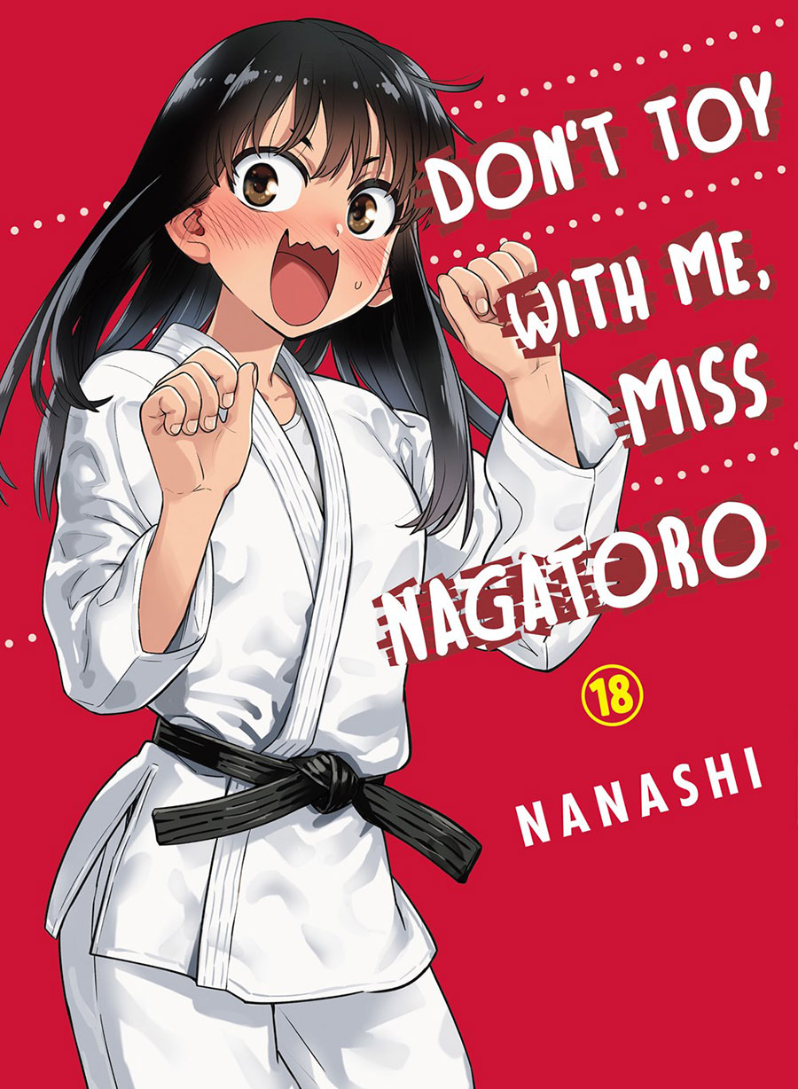 Dont Toy With Me Miss Nagatoro Vol 18 GN