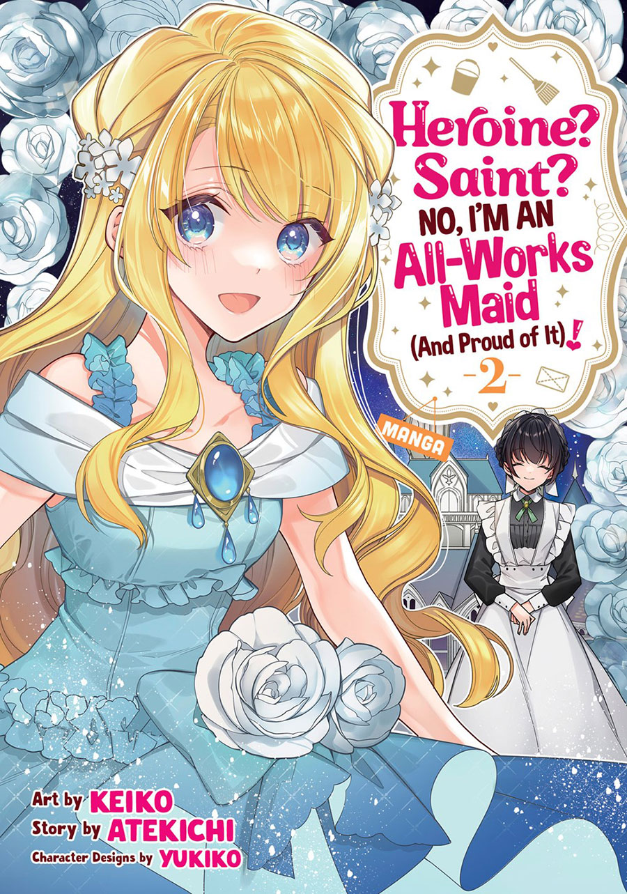 Heroine Saint No Im An All-Works Maid (And Proud of It) Vol 2 GN