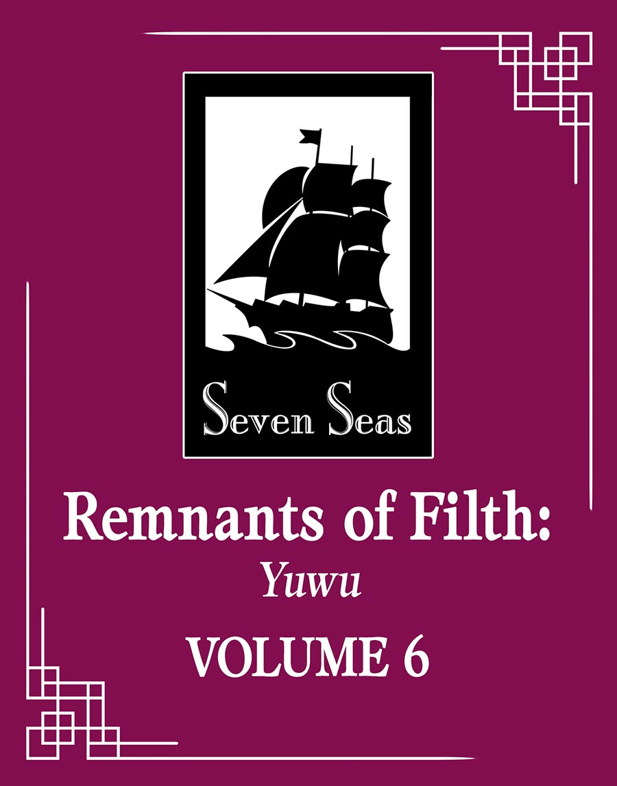 Remnants Of Filth Yuwu Light Novel Vol 6