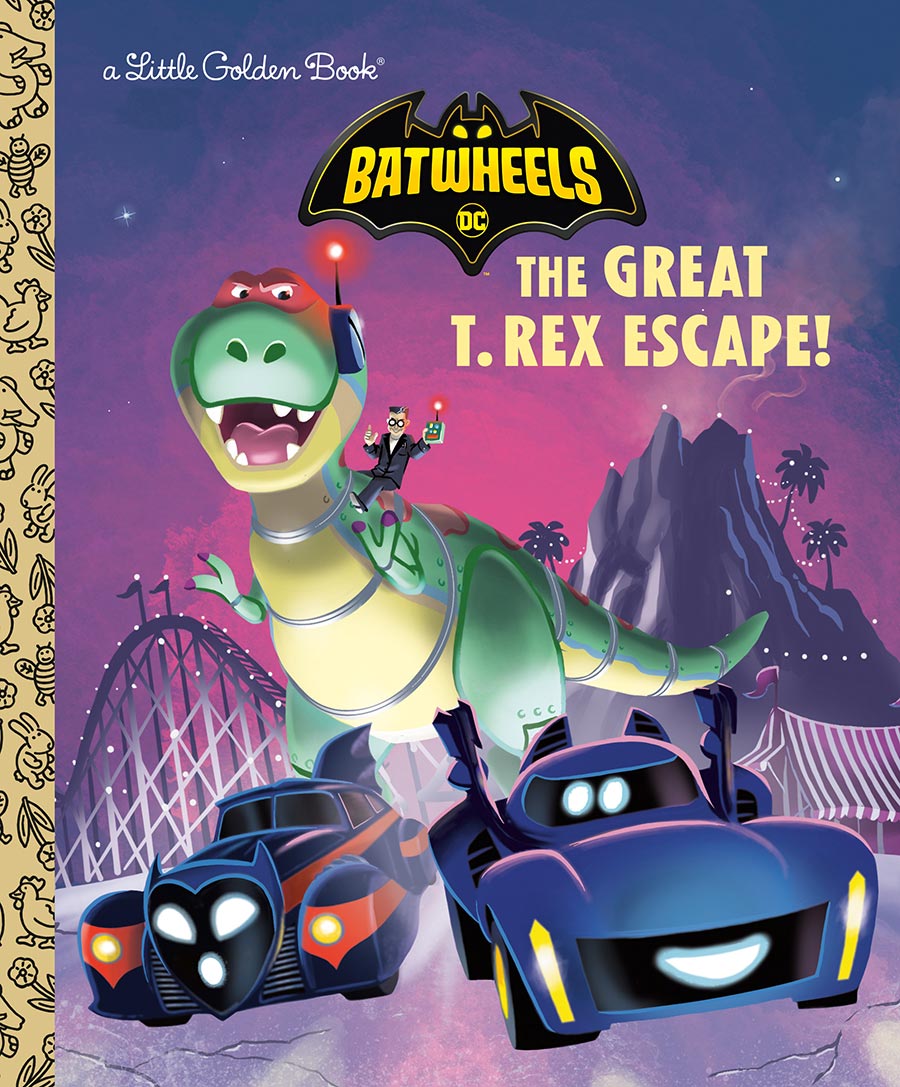 DC Batwheels The Great T Rex Escape Little Golden Book HC